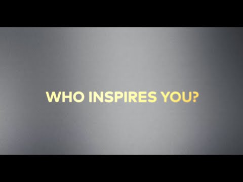Our Partners Tell Us Who Inspires Them - Our Partners Tell Us Who Inspires Them
