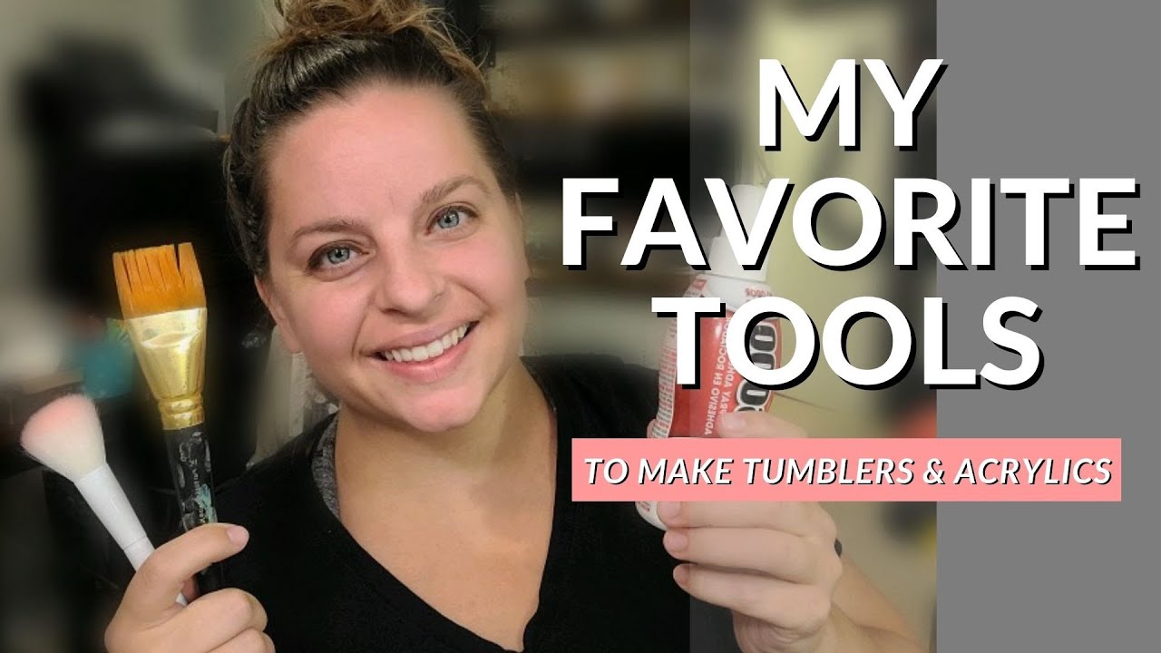 Top Tools for Tumbler Makers How to Make Tumblers and Acrylic Blanks