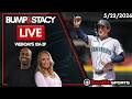 Bump &amp; Stacy LIVE Seattle Sports News &amp; Analysis | 5/22/26