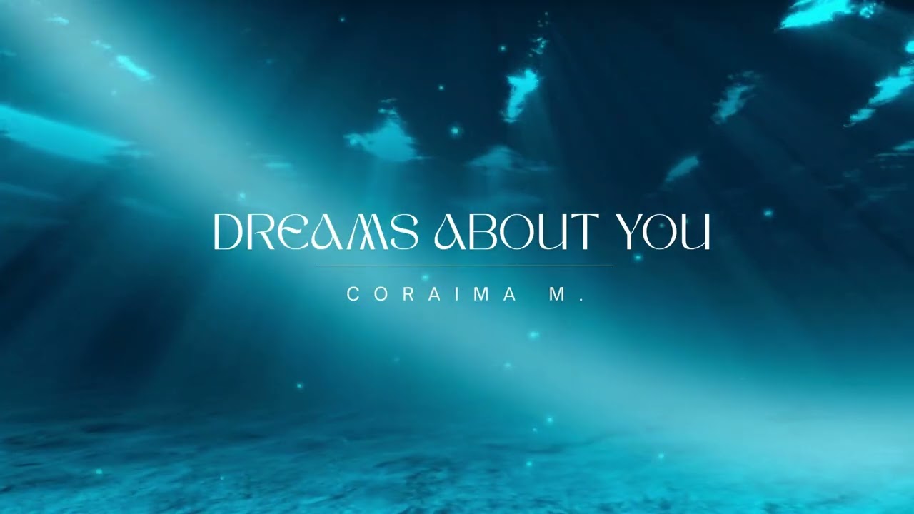 Dreams About You – Deep Emotional Progressive House | Written by Coraima M.