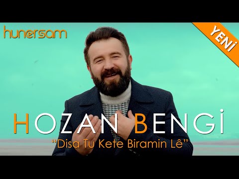 Hozan Bengi - Disa Tu Ketiye Biramin Lê 2020