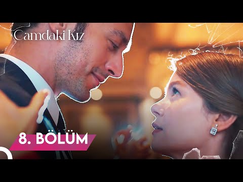 Camdaki Kız | 8. Bölüm