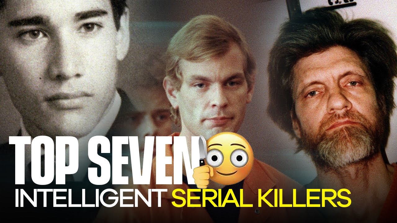 List Of The Top 7 Most Intelligent Serial Killers Around The Globe