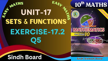 Exercise-17.2 Q5 complete Chapter-17(Sets and Functions) class-10 Sindh board by Ms Hina.