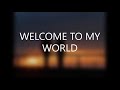 WELCOME TO MY WORLD (Tribute To Elvis Presley) - Cover By Michael Leong