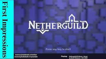 First Impressions | Netherguild [Demo]