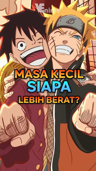 Naruto atau Luffy? 🤔 #anime #animeindo