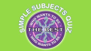 SIMPLE SUBJECT QUIZ