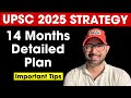 Upsc cse 2025 strategy  ias exam 14 months plan