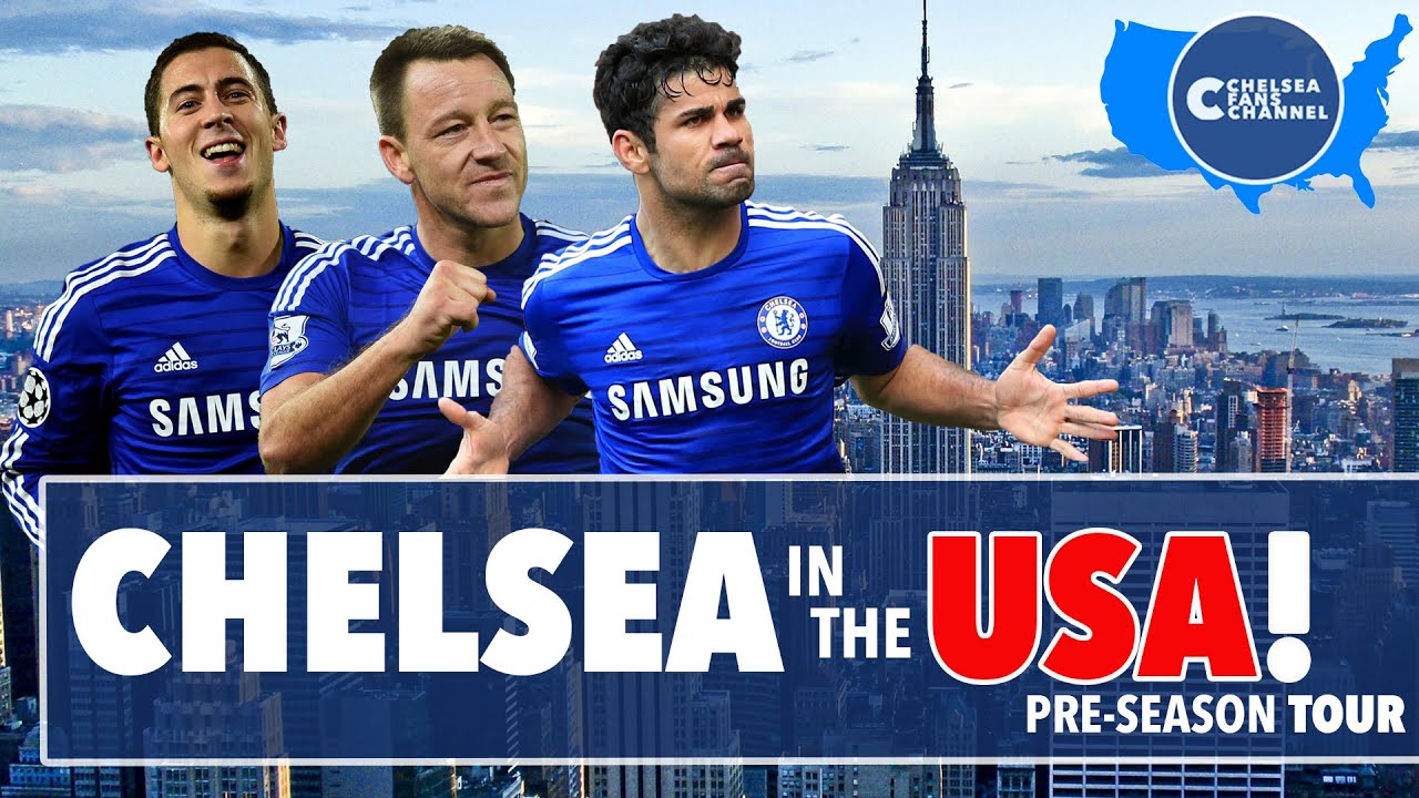 CHELSEA FC USA PRESEASON TOUR! Chelsea Fans Channel Get INVOLVED