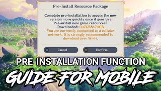 PRE-INSTALLATION FUNCTION GUIDE (MOBILE) | GENSHIN IMPACT