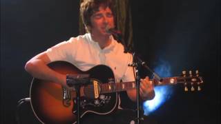 Video thumbnail of "Noel Gallagher - Don't Go Away (Acoustic)"