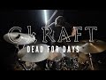 CKRAFT - Dead for Days
