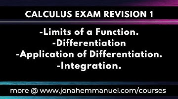 Calculus Exam Revision 1: Limit of a Function, Differentiation and It