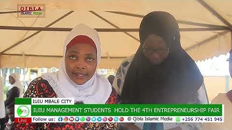 IUIU MANAGEMENT STUDENTS HOST THEIR 4TH ENTREPRENEURSHIP FAIR