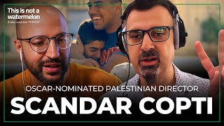 Growing Up in Jaffa & Getting an Oscar Nomination as a Palestinian Director | Scandar Copti