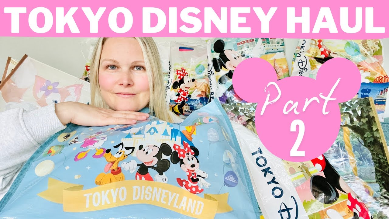 Tokyo Disneyland & Tokyo DisneySea Haul Part 2 