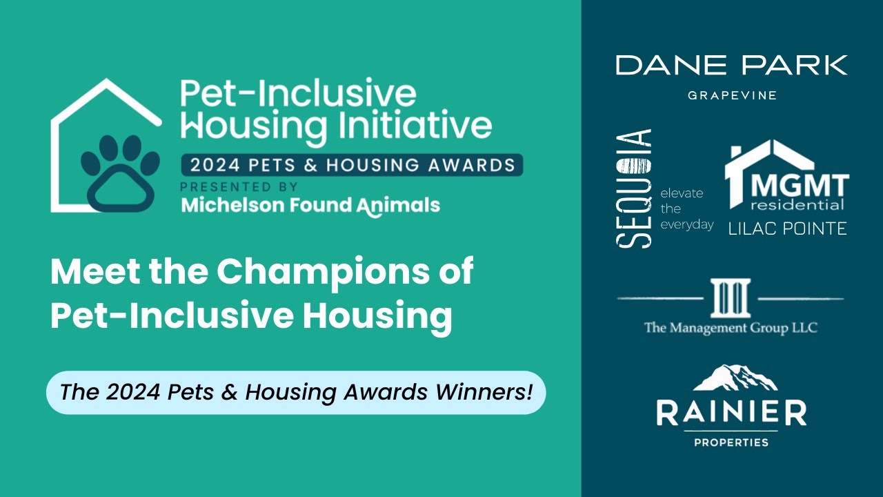 Meet the Champions of Pet-Inclusive Housing: The 2024 Pets & Housing