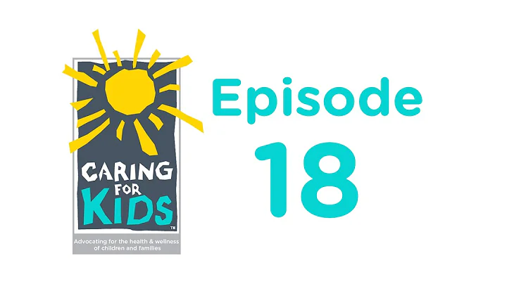 Caring for Kids: Episode 18 - Naomi Howrani, Ken &...