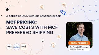 Amazon MCF Pricing: How to Save Costs with Preferred Shipping