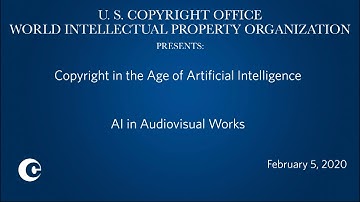 Copyright in the Age of A.I.: Session 9 - AI in Audiovisual Works