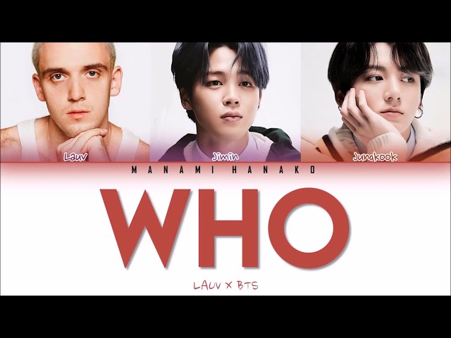 {VOSTFR/ENG} LAUV x  JIMIN & JUNGKOOK of BTS (방탄소년단) - 'WHO' (Color Coded Lyrics Français/English) class=