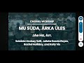 Mu süda, ärka üles (Awake, My Heart, Estonian Sacred Folk Tune) — arr. Jae Ha