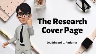 How to Write the Research Cover Page  (video 3)