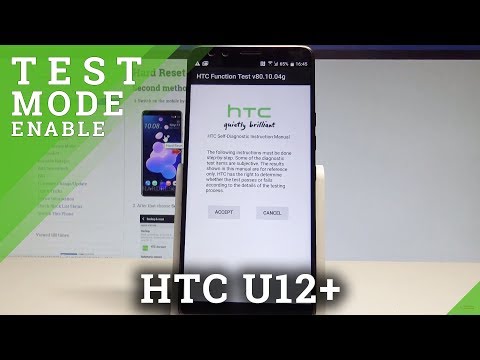 How to Enter Function Test Mode on HTC U12+ - HTC Self-Diagnostic |HardReset.Info