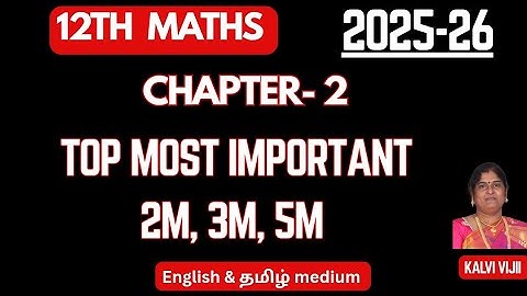 12th Maths | Chapter-2 | Most Important 2m 3m  5m Questions | 1st mid term 2025 | E/T M