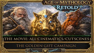 Age of Mythology: Retold - The Movie: All Cinematics/Cutscenes🎥🎬(The Golden Gift Campaign 🐗🟡)