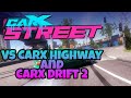 CarX Street vs CarX Drift Racing 2 vs CarX Highway - Which Game Is Best?