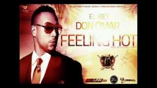 Don Omar - Feeling Hot (Prod. By DJ Eliel)