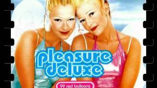 Pleasure Deluxe =  " 99 Red Balloons  ( 99個紅色氣球 ) " 1996