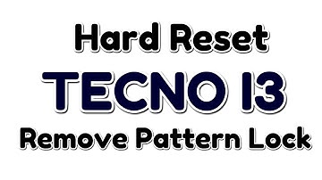 Hard reset Tecno i3 | Remove Pattern Lock | Hindi - हिंदी