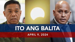 UNTV: Ito Ang Balita | April 9, 2024