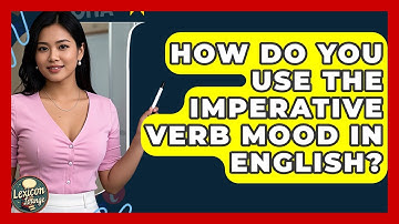 How Do You Use The Imperative Verb Mood In English? - Lexicon Lounge