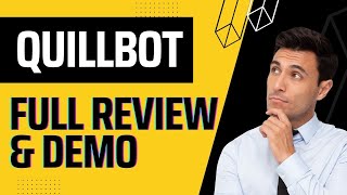 Quillbot Review & Demo - Full Quillbot Review and Demo