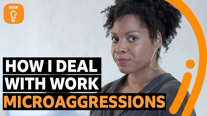 Tips for dealing with microaggressions at work | BBC Ideas