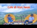 Skypiea Cafe and Resto Malalak | Cafe Viral di Atas Perbukitan Sumatera Barat