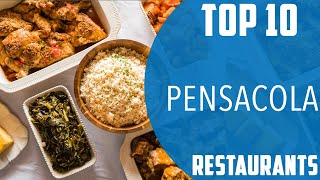 Top 10 Best Restaurants to Visit in Pensacola, Florida | USA - English