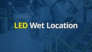 LED Wet Location - Atlas Lighting