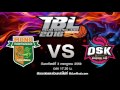 Mono Thew VS OSK [ JULY 3 2016 ] Thailand Basketball League (TBL)2016