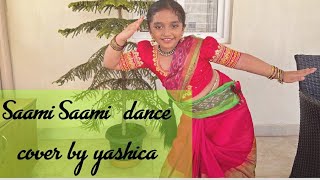 pushpa the rise part 1 -saami saami dance cover by yashica