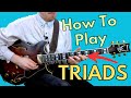 10 ways to master triads on guitar from beginner to pro  ben eunson