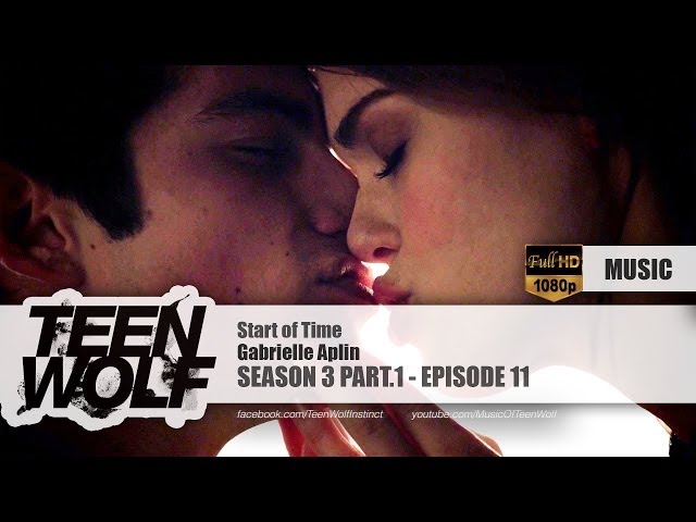 Gabrielle Aplin - Start of Time | Teen Wolf 3x11 (& 6x09) Music [HD] class=