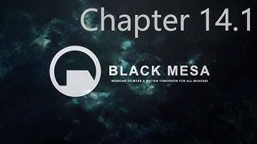 Black Mesa: Definitive Edition Chapter 14.1: Lambda Core Walkthrough 4K 60FPS(No Deaths)