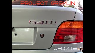 Project Gremlin-Quik update E39 540i