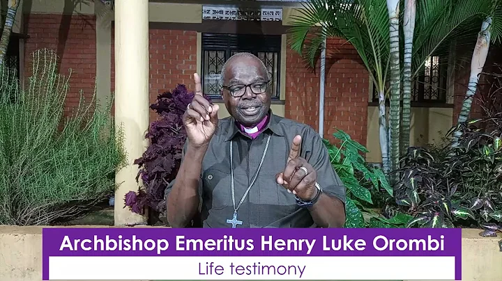A testimony by Archbishop Emeritus Dr. Henry Luke ...