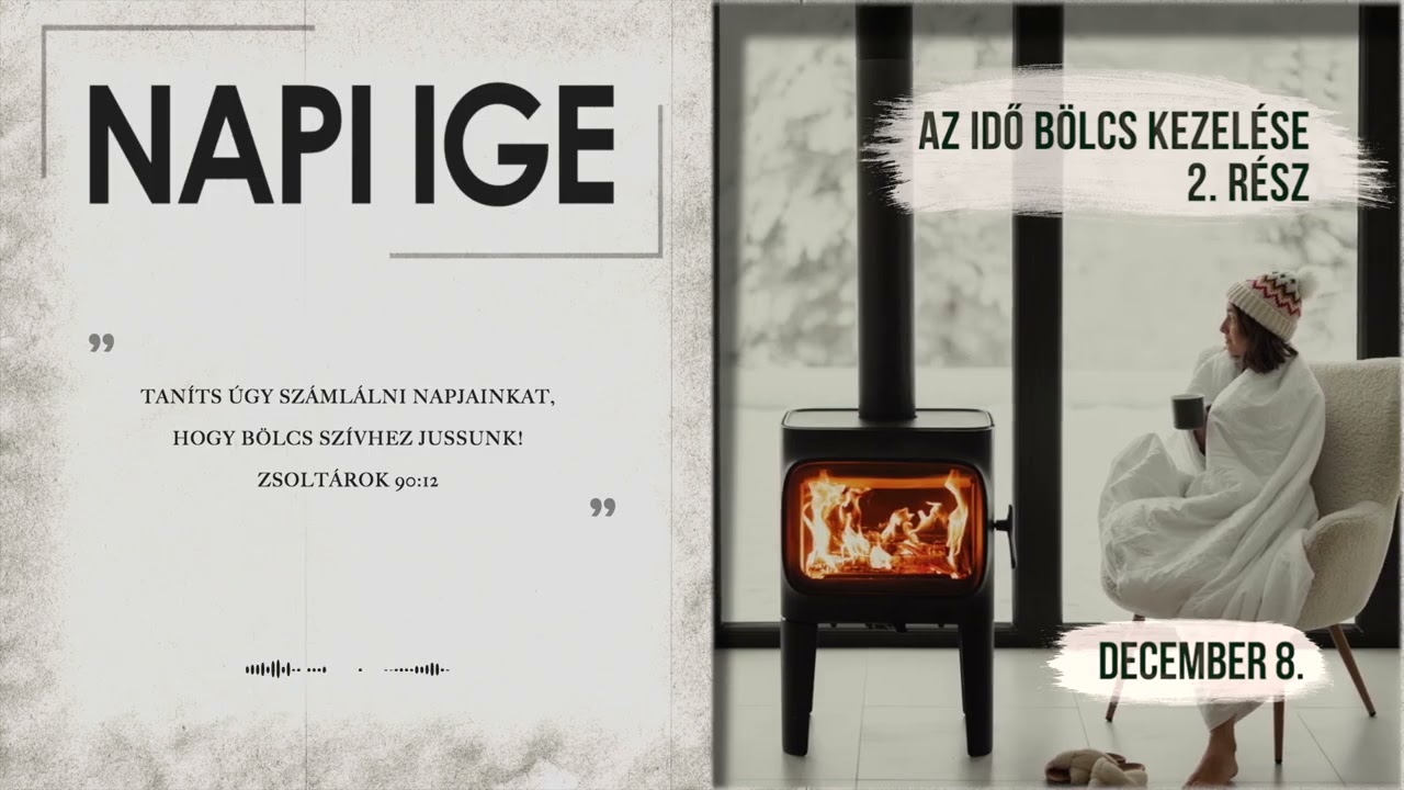 Napi IGE | Az idő bölcs kezelése 2. rész | 2025.12.08